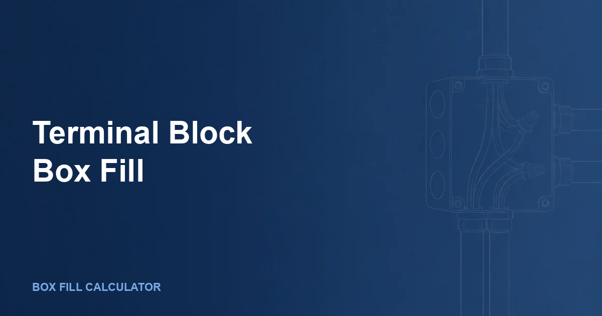 Terminal Block Box Fill: DIN Rails, Control Wiring, and NEC 314.16(B)(6) Math